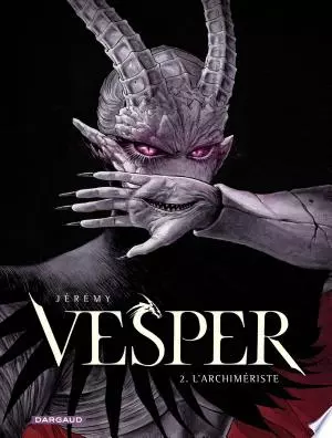 Vesper - Tome 2 - L'Archimériste [BD]