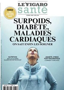 Le Figaro Santé - Février-Avril 2024  [Magazines]