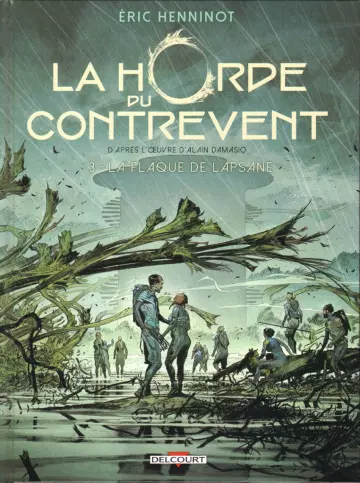 LA HORDE DU CONTREVENT T3 - LA FLAQUE DE LAPSANE  [BD]
