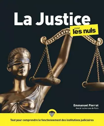 La Justice pour les Nuls,3e édition - Emmanuel Pierrat [Livres]
