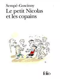 Sempe-Goscinny - Le petit Nicolas Tome 4 : Le petit Nicolas et les copains [Livres]