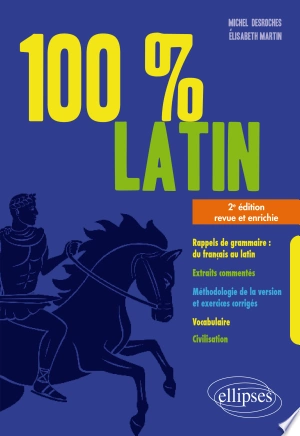 100% Latin 2e Edition revue et enrichie  [Livres]