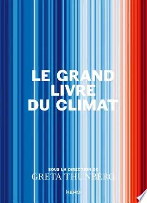 LE GRAND LIVRE DU CLIMAT - GRETA THUNBERG  [Livres]
