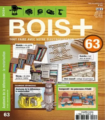 Bois+ N°63 – Juillet-Septembre 2022 [Magazines]