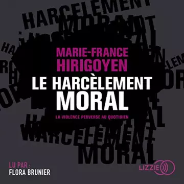 Le harcèlement moral Marie-France Hirigoyen  [AudioBooks]