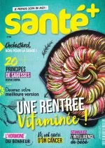 Santé + N°69 – Septembre 2018 [Magazines]