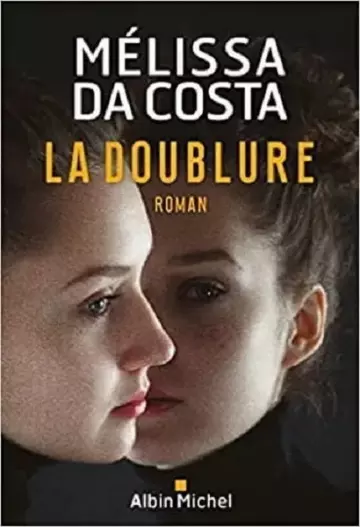 La Doublure  Melissa Da Costa  [Livres]