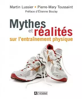 Mythes et réalités sur l’entraînement physique  [Livres]