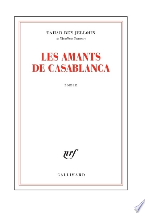 Les amants de Casablanca Tahar Ben Jelloun [Livres]
