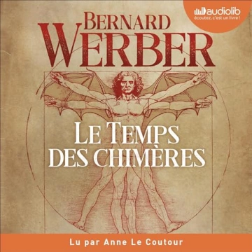 BERNARD WERBER - LE TEMPS DES CHIMÈRES [AudioBooks]