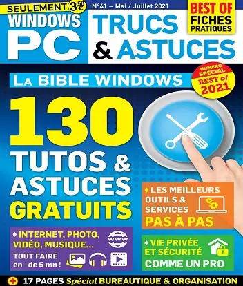 Windows PC Trucs et Astuces N°41 – Mai-Juillet 2021 [Magazines]