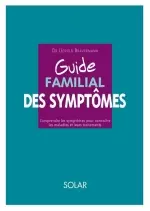 Guide Familial Des Symptômes [Livres]