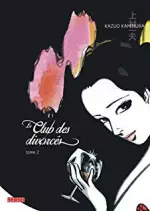 LE CLUB DES DIVORCÉS - INTÉGRALE 2 TOMES [Mangas]