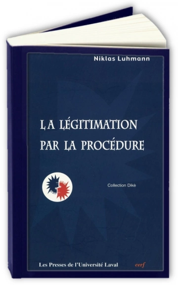 Légitimation par la procédure  Niklas Luhmann  [Livres]