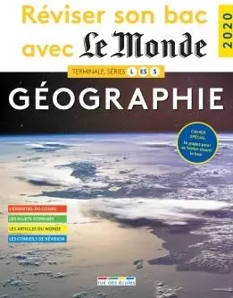 Réviser son bac avec Le Monde 2020 : Géographie, Terminales [Livres]