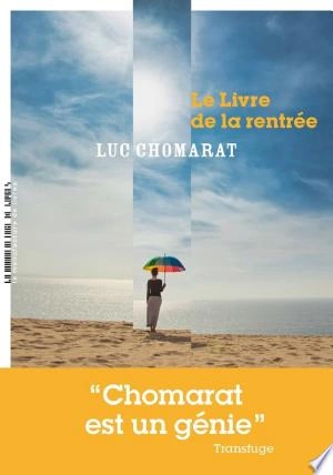 Le Livre de la rentrée Luc Chomarat [Livres]