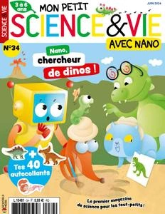 Mon Petit Science & Vie avec Nano N.34 - Juin 2024 [Magazines]