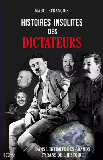 Histoires insolites des dictateurs [Livres]