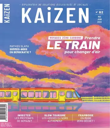 Kaizen Magazine N°62 – Mai-Juin 2022 [Magazines]