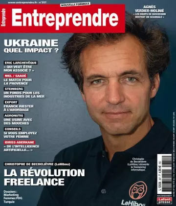 Entreprendre N°357 – Avril 2022 [Magazines]