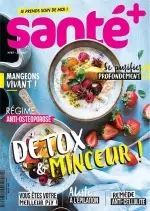 Santé + N°67 – Juin 2018  [Magazines]