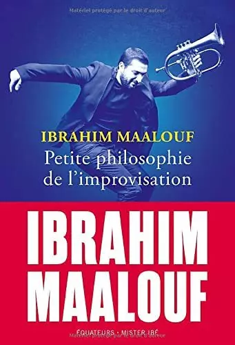 Ibrahim Maalouf – Petite philosophie de l’improvisation [Livres]