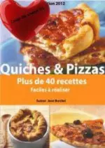 Quiches Et Pizzas – Plus De 40 Recettes [Livres]