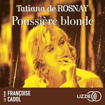 Poussière blonde Tatiana de Rosnay [AudioBooks]