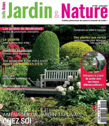 Jardin et Nature N°146 – Juin 2022  [Magazines]