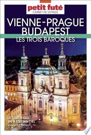 VIENNE - PRAGUE - BUDAPEST 2023 Carnet Petit Futé [Livres]