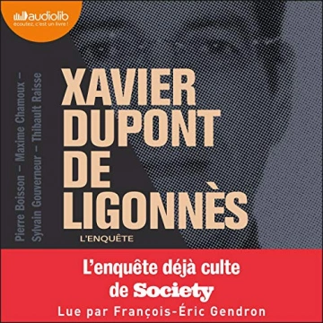 XAVIER DUPONT DE LIGONNÈS - L'ENQUÊTE [AudioBooks]