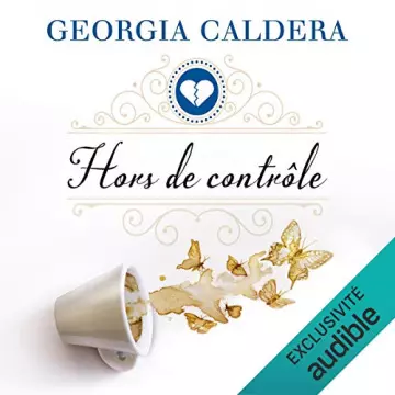 Hors de contrôle T3  Georgia Caldera [AudioBooks]