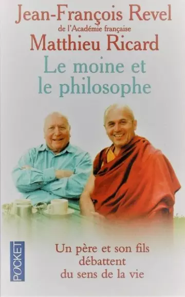 Le moine et le philosophe - Matthieu Ricard [Livres]
