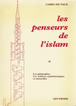 LES PENSEURS DE L'ISLAM II - CARRA DE VAUX [Livres]