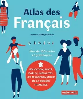 Atlas des Français  [Livres]