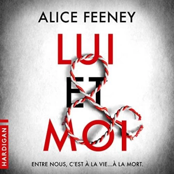 Lui & moi  Alice Feeney  [AudioBooks]