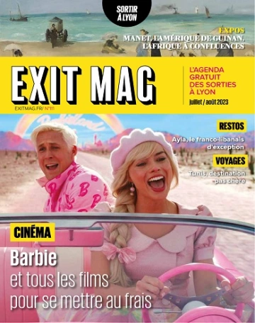 Exit Mag N°111 – Juillet-Août 2023  [Magazines]