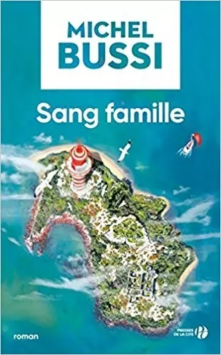 MICHEL BUSSI - SANG FAMILLE [Livres]