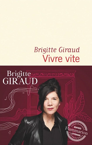 VIVRE VITE • BRIGITTE GIRAUD [Livres]