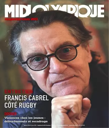 Midi Olympique Magazine N°243 – Mars 2023 [Magazines]