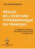 YVES PERROUSSEAUX – RÈGLES DE L'ÉCRITURE TYPOGRAPHIQUE DU FRANÇAIS [Livres]