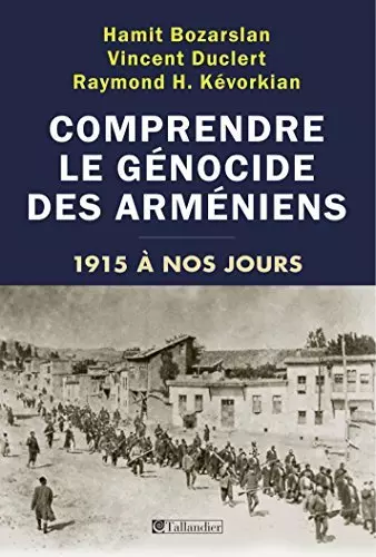 Comprendre le génocide des arméniens [Livres]