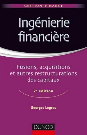 GEORGES LEGROS - INGÉNIERIE FINANCIÈRE (2E ÉDITION) [Livres]