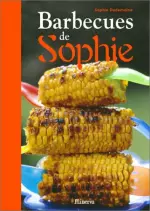 Les barbecues de Sophie [Livres]
