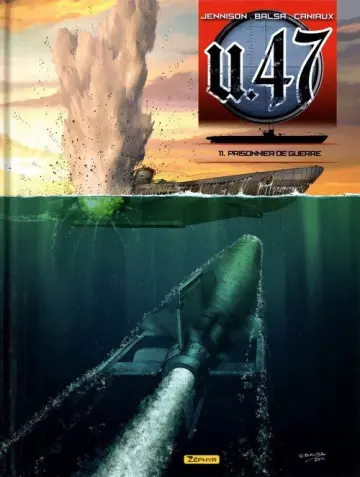 U.47 - T11 Prisonnier de guerre [BD]