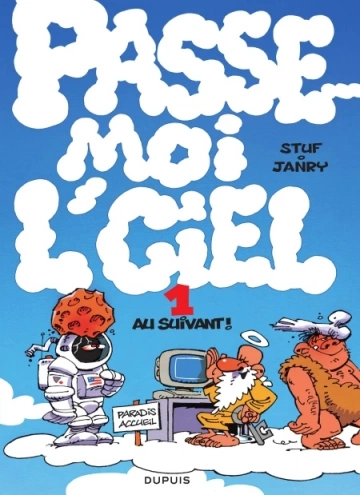 PASSE-MOI L'CIEL - T01 - AU SUIVANT ! [BD]