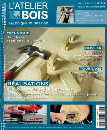 L’Atelier Bois N°214 – Mai-Juin 2019 [Magazines]
