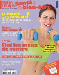 Notre Temps Santé & Bien-être - Décembre 2023 - Février 2024 [Magazines]