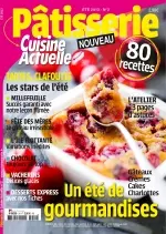 Cuisine Actuelle Patisserie N°2 - Un Été de Gourmandises [Magazines]