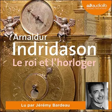Le Roi et l'Horloger Arnaldur Indridason  [AudioBooks]
